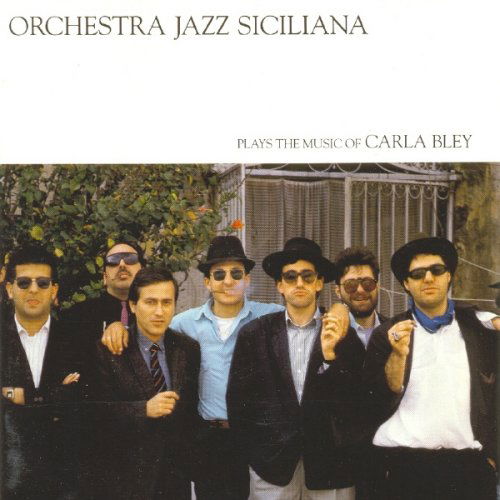 Cover for Orchestra Jazz Siciliana · Plays The Music Of Carla Bley (LP) (1990)