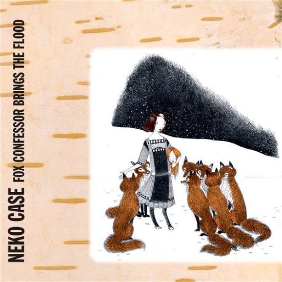 Cover for Neko Case · Fox Confessor Brings The (LP) (2016)