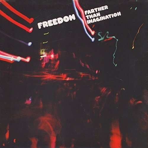 Cover for Freedom · Farther Than Imagination (LP) (2016)
