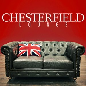 Chesterfield Lounge / Various - Chesterfield Lounge / Various - Musik - Bhm - 0090204705719 - 14. april 2015