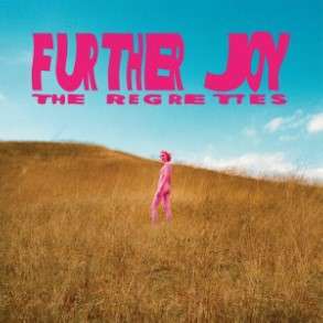 Further Joy - Regrettes - Musiikki - WARNER RECORDS - 0093624872719 - perjantai 8. huhtikuuta 2022