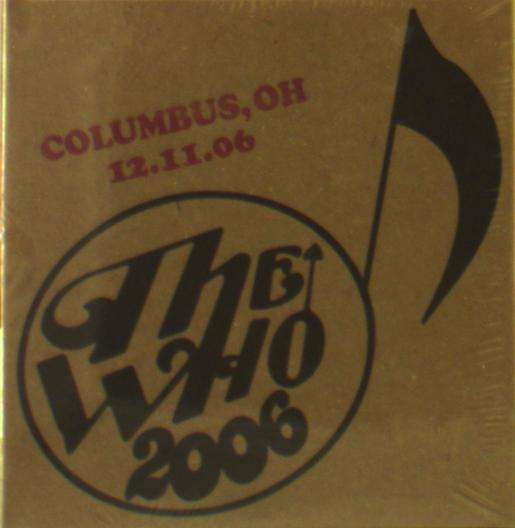 Cover for The Who · Live: Columbus Oh 12/11/06 (CD) (2019)