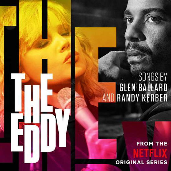 The Eddy - Glen Ballard & Randy Kerber - Musik - SONY MUSIC CLASSICAL - 0194397732719 - June 12, 2020