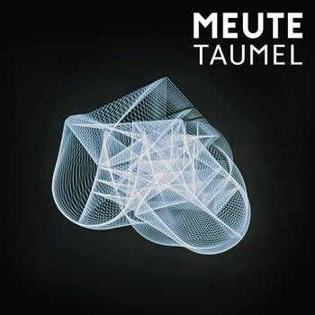 Taumel - Meute - Musik - TUMULT - 0196626829719 - 18. november 2022