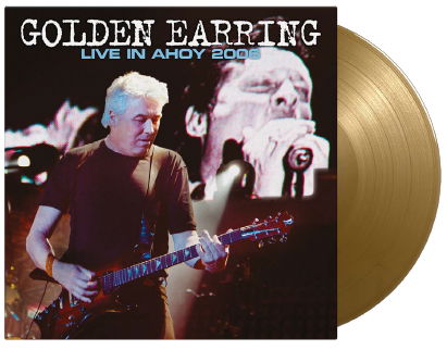 Golden Earring · Live In Ahoy 2006 (LP) [Limited Gold Vinyl edition] (2023)