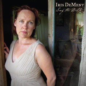 Cover for Iris DeMent · Sing The Delta (LP)