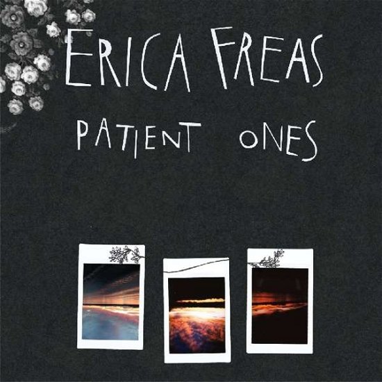 Cover for Erica Freas · Patient Ones (LP) (2016)
