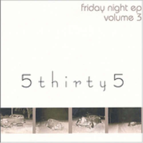Cover for 5thirty5 · Friday Night EP (CD) (2005)
