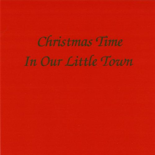Cover for 94 Kimberly Voices · Christmas Time in Our Little Town (CD) (2008)