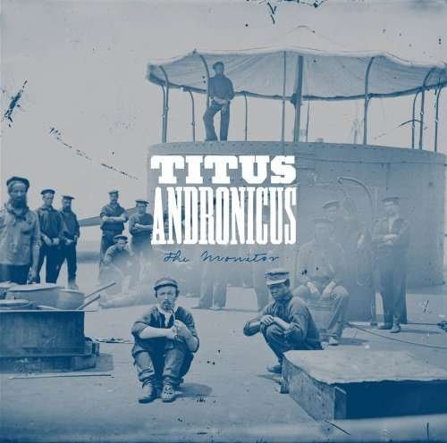 Monitor - Titus Andronicus - Music - XL - 0634904047719 - March 9, 2010