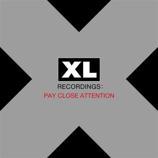 Pay Close Attention: XL Recordings / Various - Pay Close Attention: XL Recordings / Various - Música - XL RECORDINGS - 0634904063719 - 23 de junho de 2020