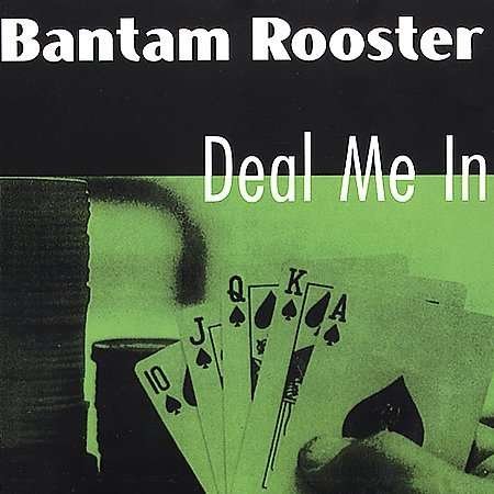 Cover for Bantam Rooster · Deal Me In (LP) (2009)