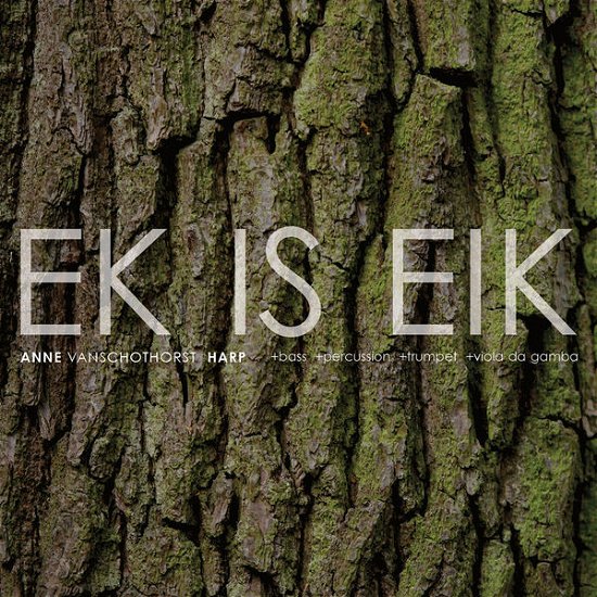 Ek is Eik - Vanschothorst / Laroo / Stolz / Bont / Melker - Musik - BRR - 0713757700719 - 29. april 2014