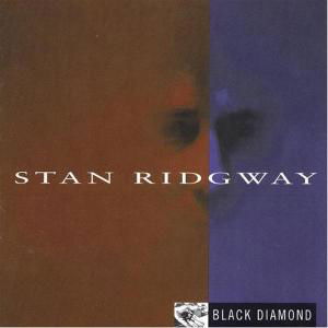 Cover for Stan Ridgway · Black Diamond (LP) [Vinyl Bonus Track edition] (2012)