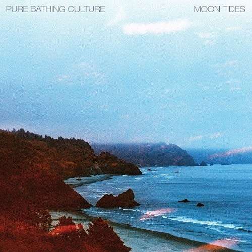 Moon Tides - Pure Bathing Culture - Música - ALTERNATIVE - 0720841210719 - 22 de octubre de 2013