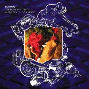 Cover for Matmos · The Rose Has Teeth In The Mouth Of A Beast (LP) (2008)