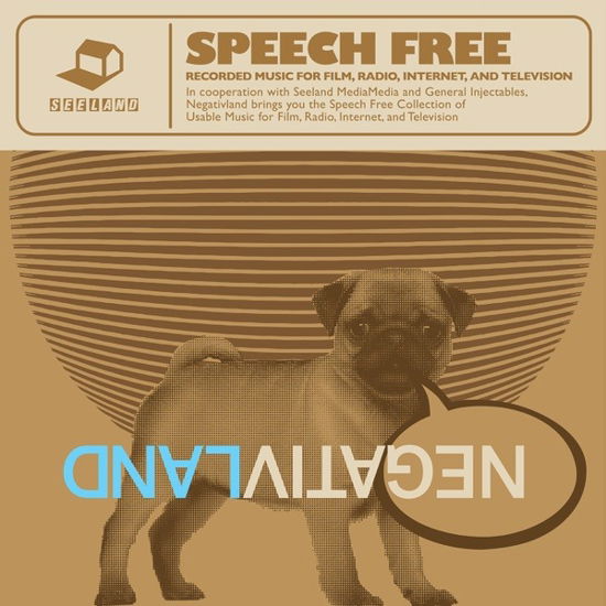 Speech Free: Recorded Music For Film, Radio, Internet - Negativland - Musiikki - SEELAND - 0753762003719 - perjantai 17. helmikuuta 2023
