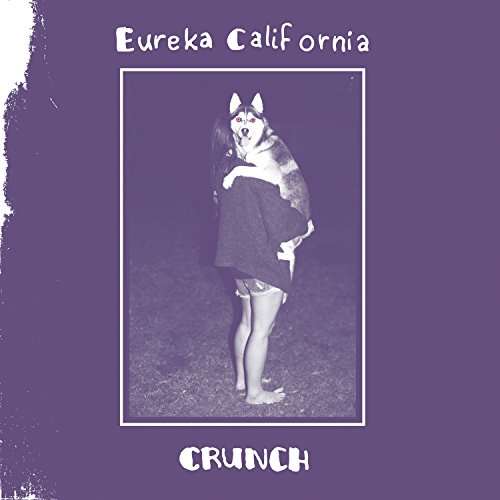 Crunch - Eureka California - Music - HHBTM - 0760137898719 - August 31, 2018