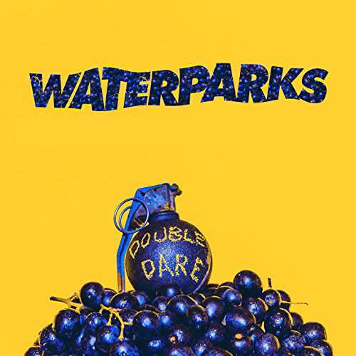 Cover for Waterparks · Double Dare (LP) (2017)