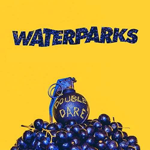 Double Dare - Waterparks - Musik - ROCK/ALTERNATIVE - 0794558036719 - 7. juli 2017