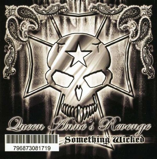 Cover for Queen Anne's Revenge · Something Wicked (CD) (2008)