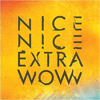 Cover for Nice Nice · Extra Wow (LP) [Standard edition] (2010)