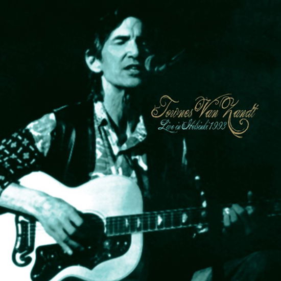 Cover for Townes Van Zandt · Live In Helsinki 1993 (LP) (2022)