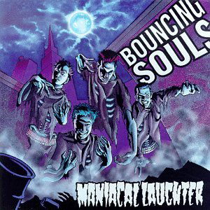 Cover for Bouncing Souls · Maniacal Laughter (LP) (2013)