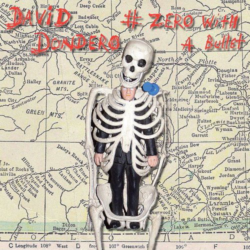 Cover for David Dondero · No. Zero With A Bullet (LP) (2010)