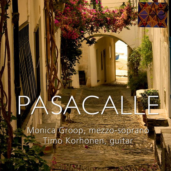 Pasacalle - Mudarra / Groop / Korhonen - Musik - PRO - 0822359020719 - 26 maj 2015