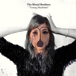 Cover for The Blood Brothers · DELETED - Young Machetes (LP) [Limited edition] (2003)