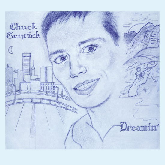 Cover for Chuck Senrick · Dreamin' (LP) [Remastered edition] (2023)