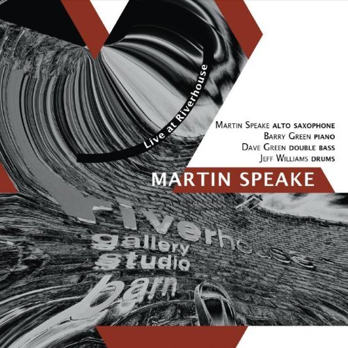 Cover for Martin Speake · Live at Riverhouse (CD) (2011)