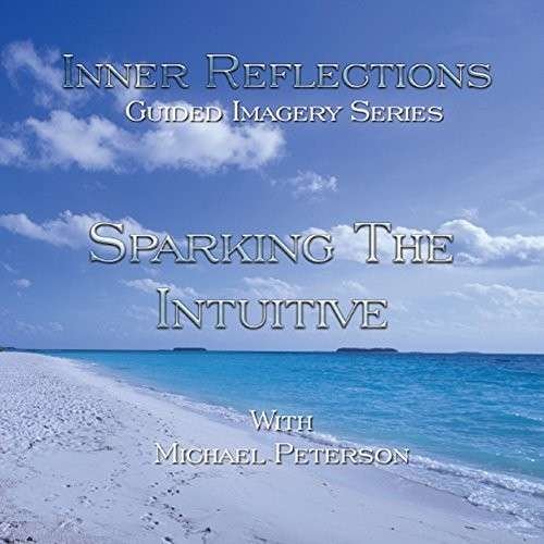 Cover for Michael Peterson · Inner Reflections: Sparking the Intuitive (CD) (2014)