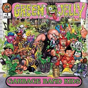 Cover for Green Jelly · Garage Band Kids (LP) [Limited edition] (2022)