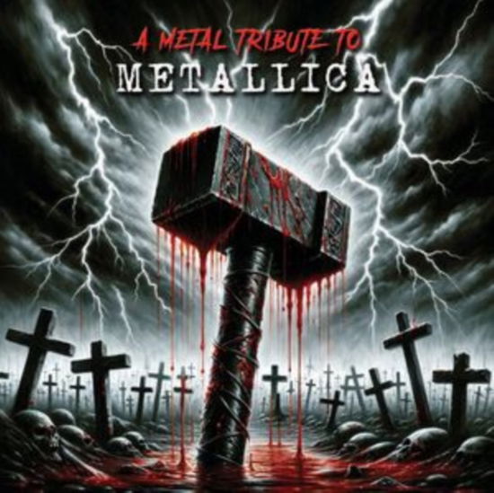 A Metal Tribute To Metallica - V/A - Muzyka - CLEOPATRA RECORDS - 0889466475719 - 12 lipca 2024