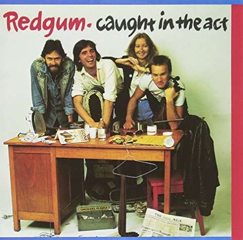 Cover for Redgum · Caught in the Act (LP) (2017)