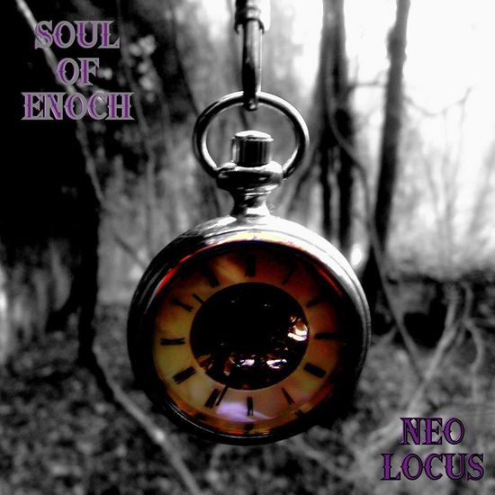 Cover for Soul Of Enoch · Neo Locus (CD) (2015)