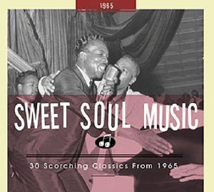 Sweet Soul Music 1965 - Various Artists - Music - BEAR FAMILY - 4000127168719 - May 22, 2008