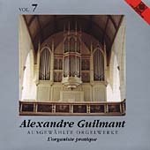 Ausgewahlte Orgelwerke Vol.7; l Orga - Alexandre Guilmant - Música - MOTETTE - 4008950115719 - 1 de outubro de 2013