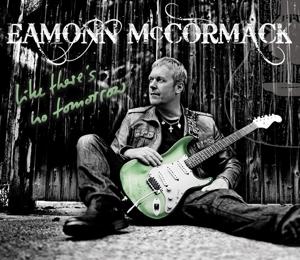 Cover for Eamonn McCormack · Like There's No Tomorrow (CD) (2017)