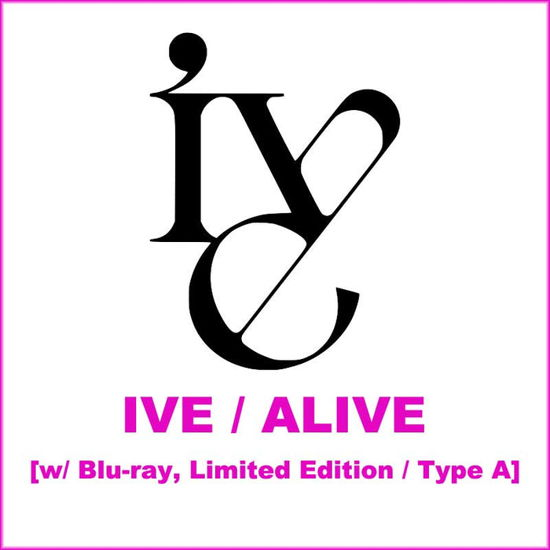 Ive · Alive (CD/Blu-ray) [Japan Import edition] [A Version] (2024)