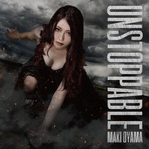 Cover for Maki Oyama · Unstoppable (CD) [Japan Import edition] (2022)