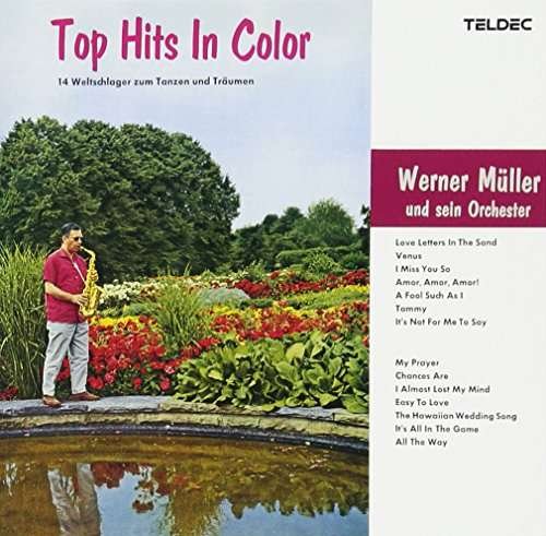 Cover for Werner Muller · Top Hits In Color (CD) [Remastered edition] (2017)
