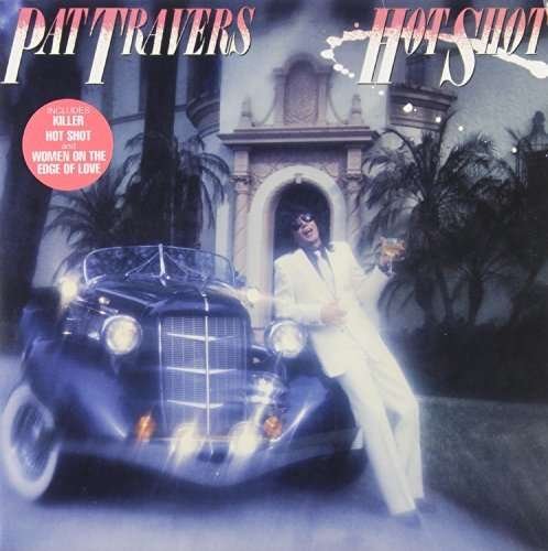 Cover for Pat Travers · Hot Shot (CD) [Remastered edition] (2013)