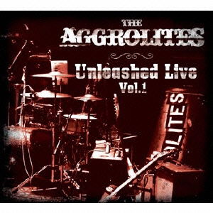 Unleashed Live Vol.1 - The Aggrolites - Music - J1 - 4988044231719 - January 25, 2012