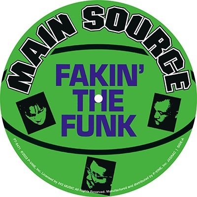 Cover for Main Source · Fakin' The Funk /He Got So Much Soul (he Don't Need No Music) (LP) [Japan Import edition] (2023)