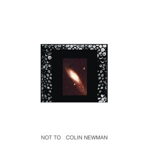 Cover for Colin Newman · Not To (LP) [Reissue, Remastered edition] (2016)