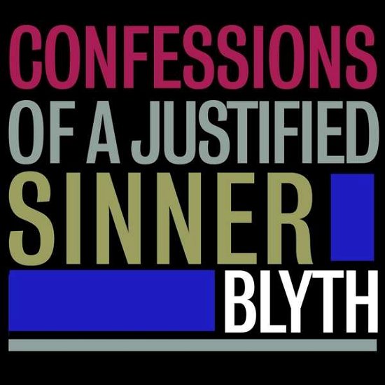 Cover for Blyth · Confessions Of A Justified Sinner (LP) (2021)