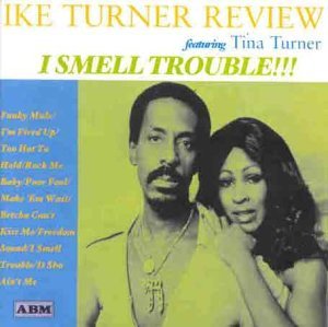 Cover for Turner, Ike &amp; Tina · I Smell Trouble (CD) (2008)